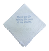 'Thank You For Raising The Man of My Dreams” Wedding hankie